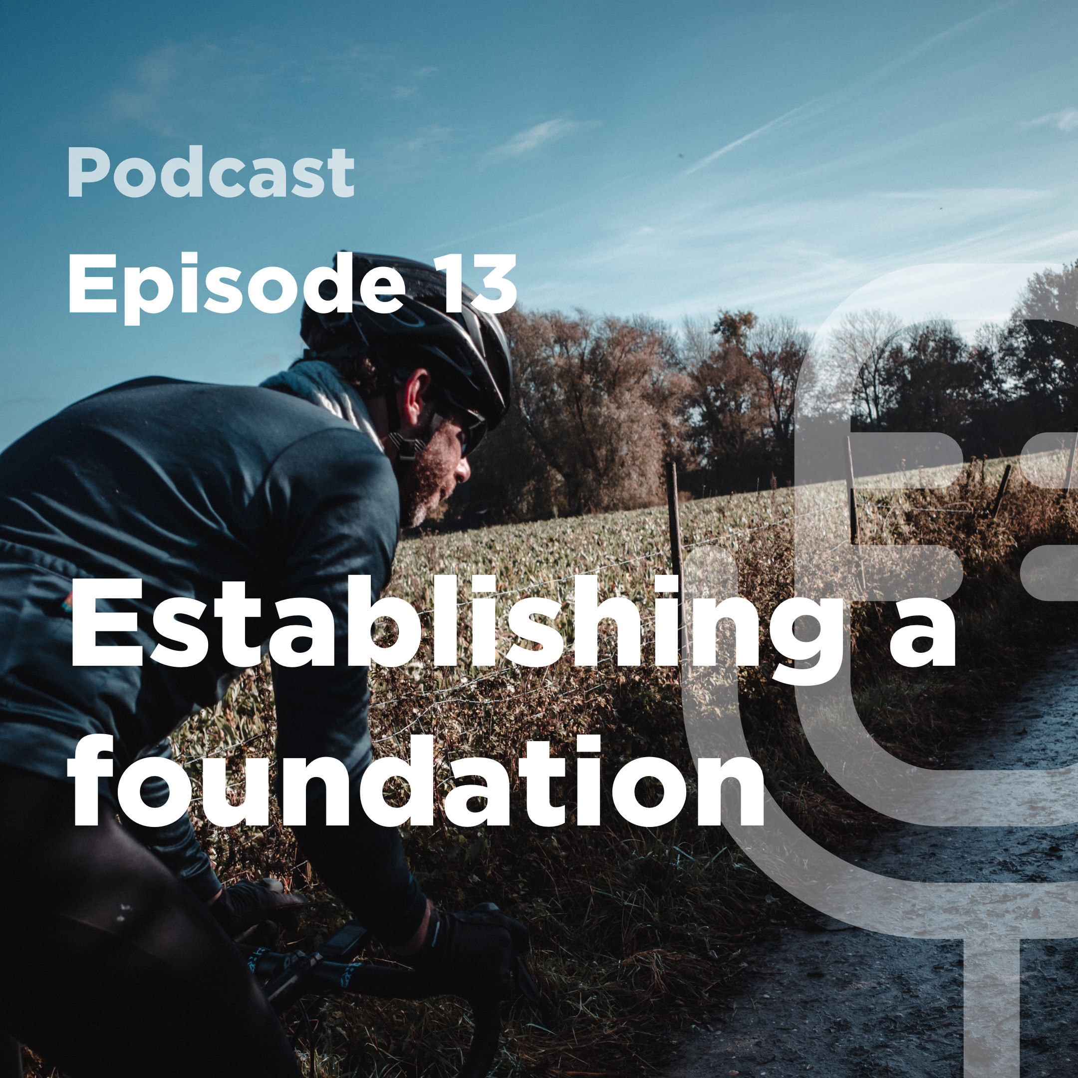 Beter Worden Podcast - Establishing a Foundation - JOIN Cycling